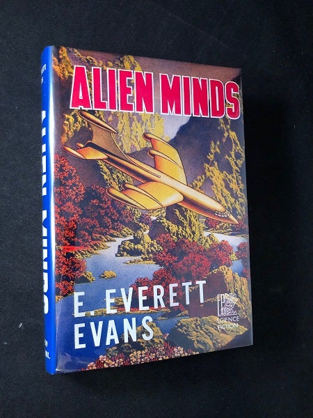 Item #3225 Alien Minds (#88/300 SIGNED COPIES). E. Everett EVANS.