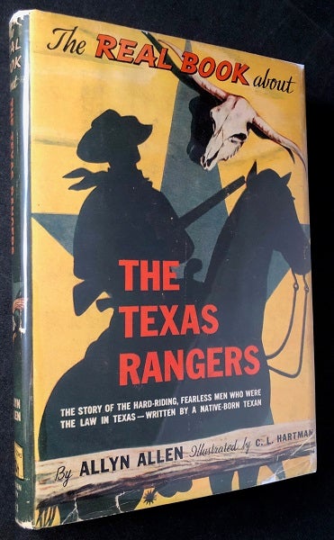 Item #3321 The Texas Rangers; The Story of the Hard-Riding, Fearless Men who were the Law in Texas. Allyn ALLEN.