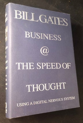 Item #3393 Business at the Speed of Thought. Bill GATES