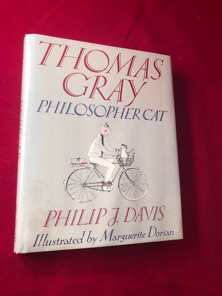 Item #3407 Thomas Gray: Philosopher Cat (SIGNED BY ROBIN LEACH). Philip J. DAVIS.