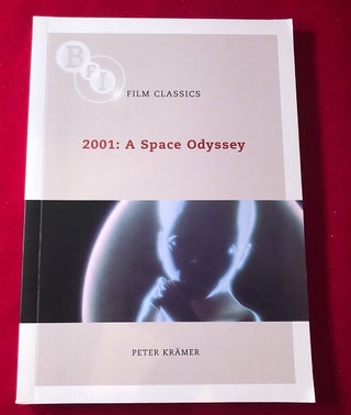 Item #3479 2001: A Space Odyssey (BFI Film Classics Series). Peter KRAMER