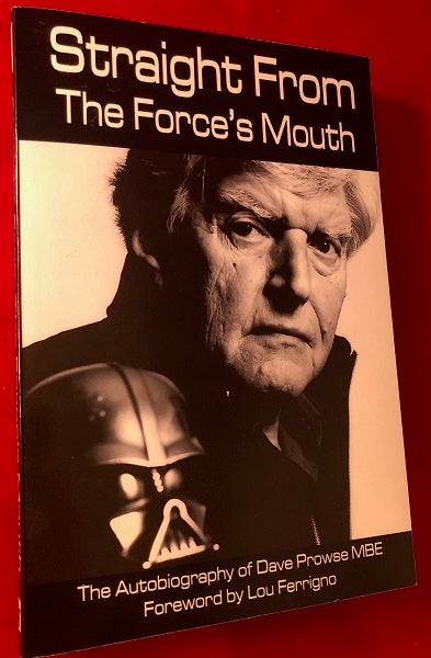 Item #3533 Straight from the Force's Mouth. Dave PROWSE, Lou FERRIGNO.