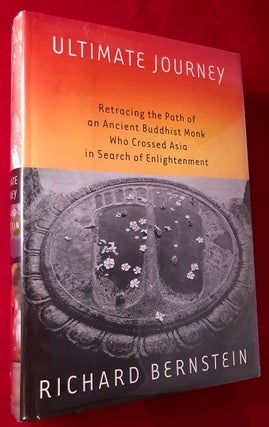 Item #3544 Ultimate Journey: Retracing the Path of an Ancient Buddhist Monk Who Crossed Asia in...