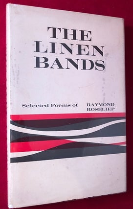 Item #3578 The Linen Bands (W/ SIGNED KATHERINE ANNE PORTER LETTER). Raymond ROSELIEP