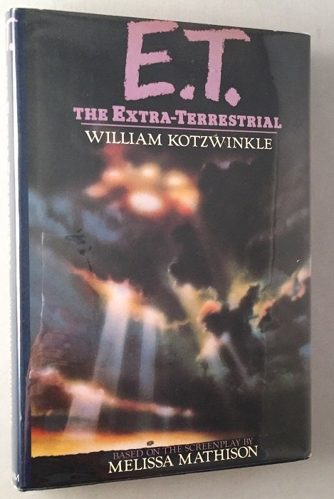 Item #359 E.T. The Extra-Terrestrial (Signed First Edition). William KOTZWINKLE.