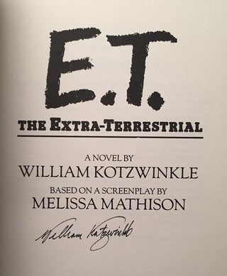 E.T. The Extra-Terrestrial (Signed First Edition)
