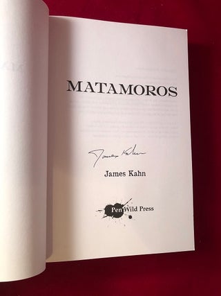Matamoros (SIGNED 1ST PRINTING) / New novel from the author of The Goonies & Return of the Jedi!
