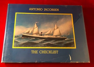 Item #3676 Antonio Jacbsen: The Checklist. Antonio JACOBSEN, Harold SNIFFEN
