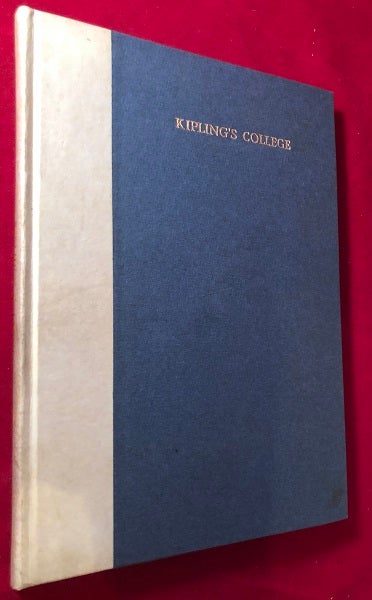 Item #3730 Kipling's College (LTD to 100 Copies / WITH CARPENTER'S PERSONAL BOOKPLATE). Rudyard KIPLING, W. M. CARPENTER.