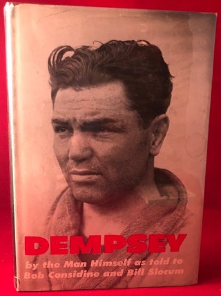 Item #3765 Dempsey (SIGNED & INSCRIBED BY ALL 3 AUTHORS TO OSCAR FRALEY, CO-AUTHOR OF "THE...
