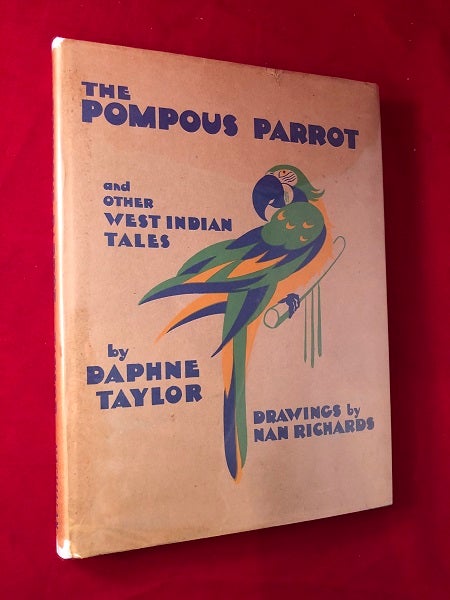 Item #3829 The Pompous Parrot and Other West Indian Tales. Daphne TAYLOR.