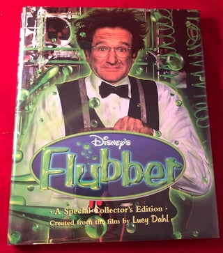 Item #3864 Disney's FLUBBER: A Special Collector's Edition. Lucy DAHL, John HUGHES