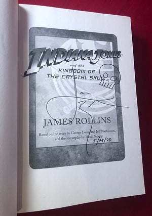 Indiana Jones and the Kingdom of the Crystal Skull (SIGNED IN MONTH OF PUBLICATION)