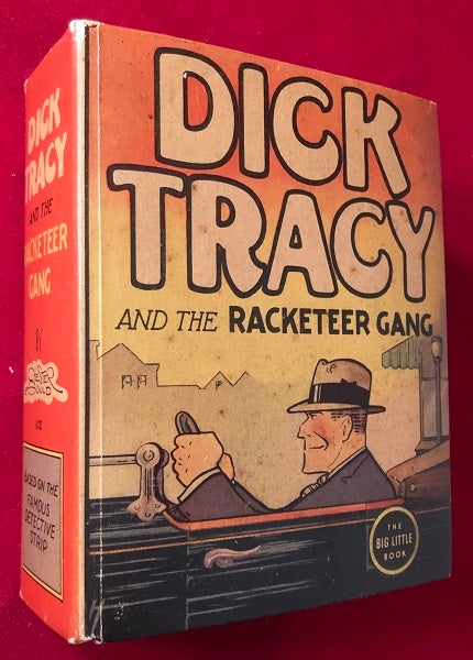 Item #3927 Dick Tracy and the Racketeer Gang. Chester GOULD.