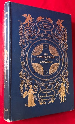Item #3931 The Spectator in London: Essays by Addison and Steele. Joseph ADDISON, Richard STEELE