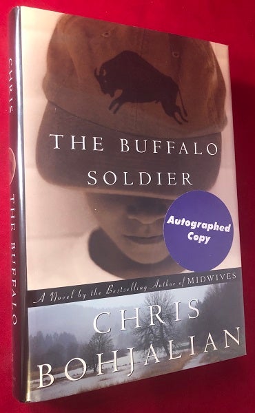 Item #3937 The Buffalo Soldier (SIGNED FIRST EDITION). Chris BOHJALIAN.