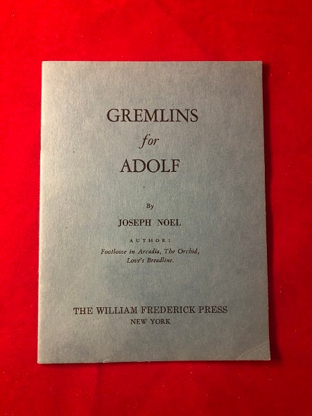 Item #3995 Gremlins for Adolf. Joseph NOEL.