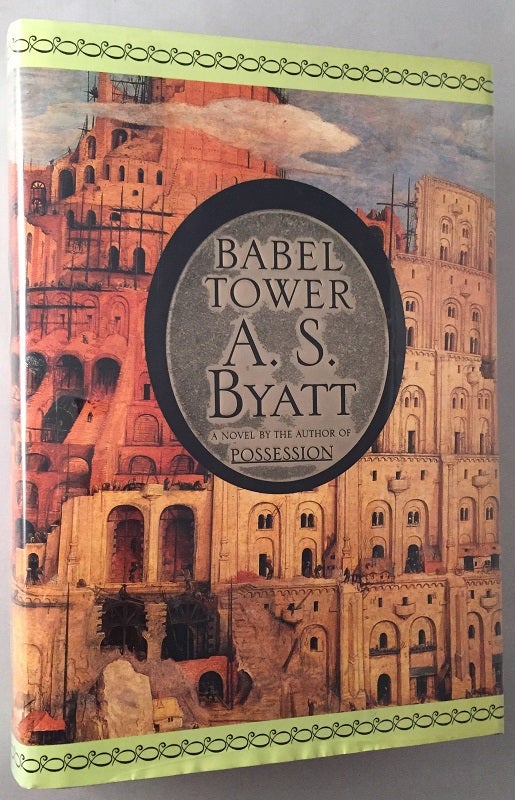Item #400 Babel Tower (Signed 1st American Edition). A. S. BYATT.