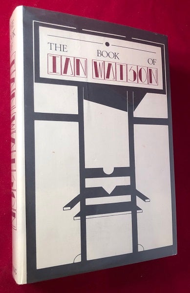 Item #4045 The Book of Ian Watson (SIGNED, #'ED). Ian WATSON.
