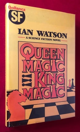 Item #4110 Queenmagic, Kingmagic (SIGNED 1ST). Ian WATSON