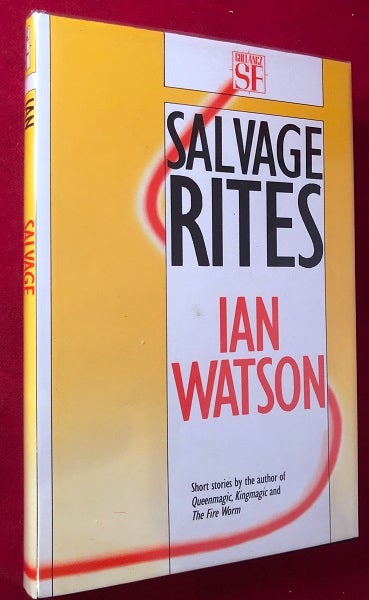 Item #4112 Salvage Rites (SIGNED 1ST). Ian WATSON.