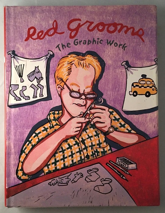 Item #416 Red Grooms: The Graphic Work (SIGNED 1ST EDITION). Art, Design, Red GROOMS, Walter KNESTRICK.