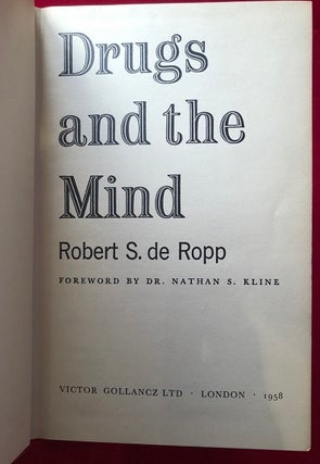 Item #4234 Drugs and the Mind. Robert S. DE ROPP, Nathan KLINE
