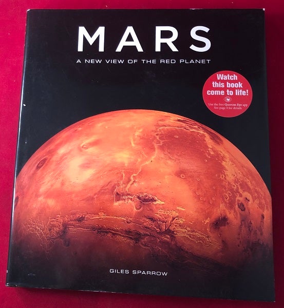 Item #4256 Mars: A New View of the Red Planet. Giles SPARROW.