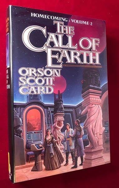 Item #4272 The Call of Earth (SIGNED 1ST); Homecoming: Volume 2. Orson Scott CARD.