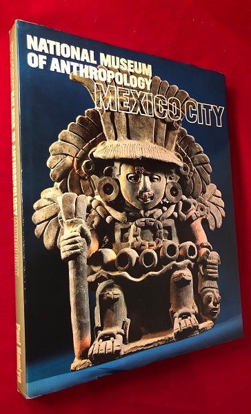 Item #4279 National Museum of Anthropology Mexico City: Great Museums of the World. Arthur ROMANO.