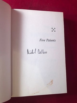 Five Patients: The Hospital Explained (SIGNED 1ST PRINTING)