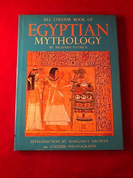 Item #4328 All Colour Book of Egyptian Mythology. Richard PATRICK.