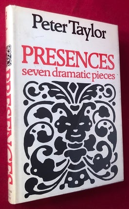 Item #4365 Presences: Seven Dramatic Pieces. Peter TAYLOR