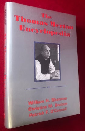 Item #4444 The Thomas Merton Encyclopedia. William SHANNON, Christine BOCHEN, Patrick O'CONNELL
