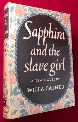 Item #4471 Sapphira and the Slave Girl. Willa CATHER