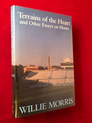 Item #4483 Terrains of the Heart and Other Essays on Home (SIGNED 1ST). Willie MORRIS
