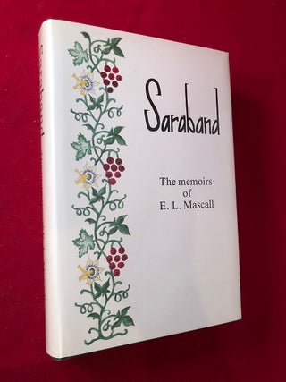 Item #4504 Saraband: The Memoirs of E.L. Mascall. E. L. MASCALL