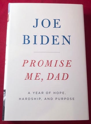 Item #4568 Promise Me, Dad (FIRST PRINTING). Joe BIDEN