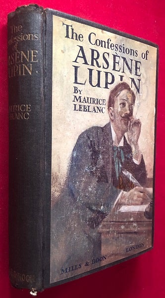 Item #4572 The Confessions of Arsene Lupin (1st UK). Maurice LEBLANC.