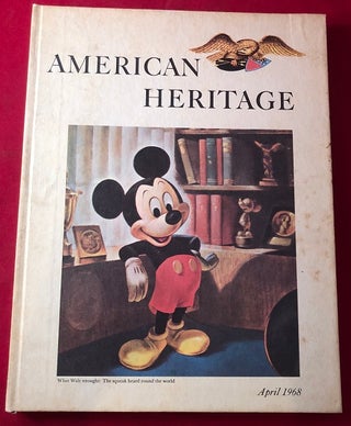 Item #4615 American Heritage: The Magazine of History [April, 1968] - THE MICKEY MOUSE ISSUE!...