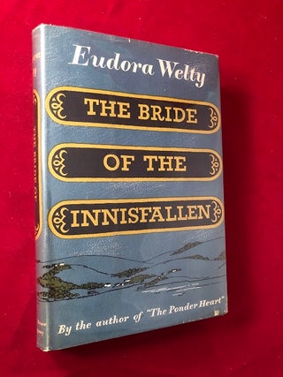 Item #4666 The Bride of The Innisfallen. Eudora WELTY