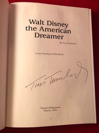 Walt Disney: The American Dreamer; SCARCE SIGNED WALT DISNEY BIOGRAPHY!