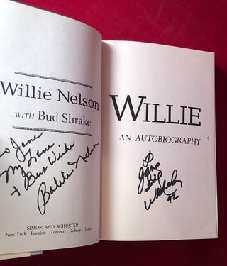 Willie: An Autobiography (SIGNED BY WILLIE NELSON AND BOBBIE NELSON)
