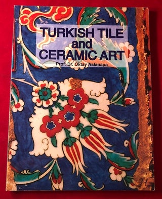 Item #4685 Turkish Tile and Ceramic Art. Dr. Oktay ASIANAPA