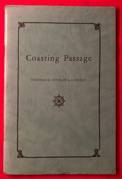 Item #4703 Coasting Passage (#239 of 500 Copies). Frederick Sturgis LAURENCE.