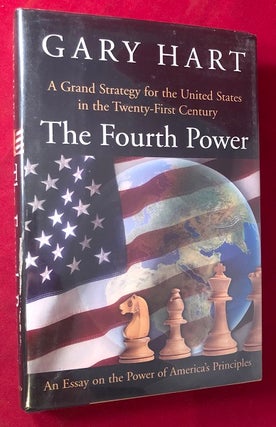 Item #4704 The Fourth Power: A Grand Strategy for the United States in the Twenty-First Century...