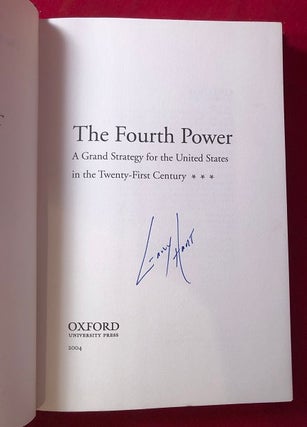The Fourth Power: A Grand Strategy for the United States in the Twenty-First Century (SIGNED 1ST)