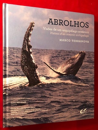 Item #4716 Abrolhos: Visoes de um Arquipelago Oceanico (Visions of an Oceanic Archipelago). Marco...