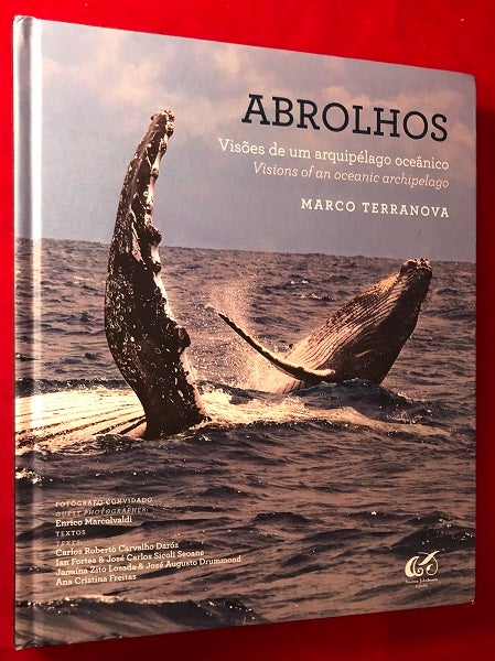 Item #4716 Abrolhos: Visoes de um Arquipelago Oceanico (Visions of an Oceanic Archipelago). Marco TERRANOVA.