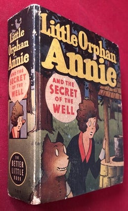 Item #4748 Little Orphan Annie and the Secret of the Well. Helen BERKE